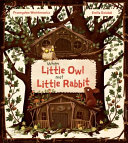 Image for "When Little Owl Met Little Rabbit"
