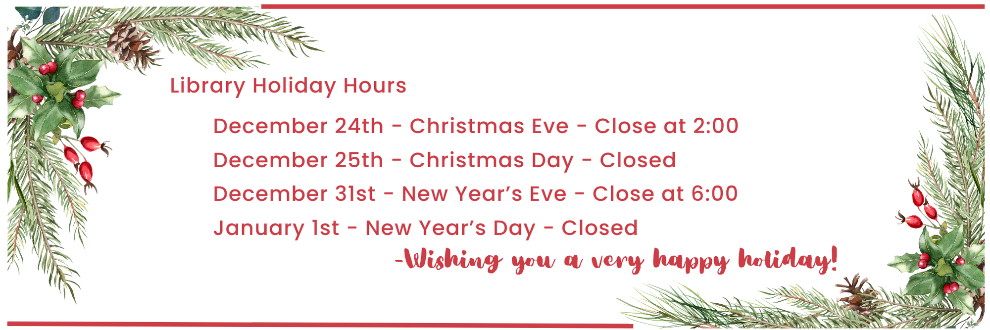 Holiday Hours