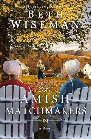 The Amish Matchmakers