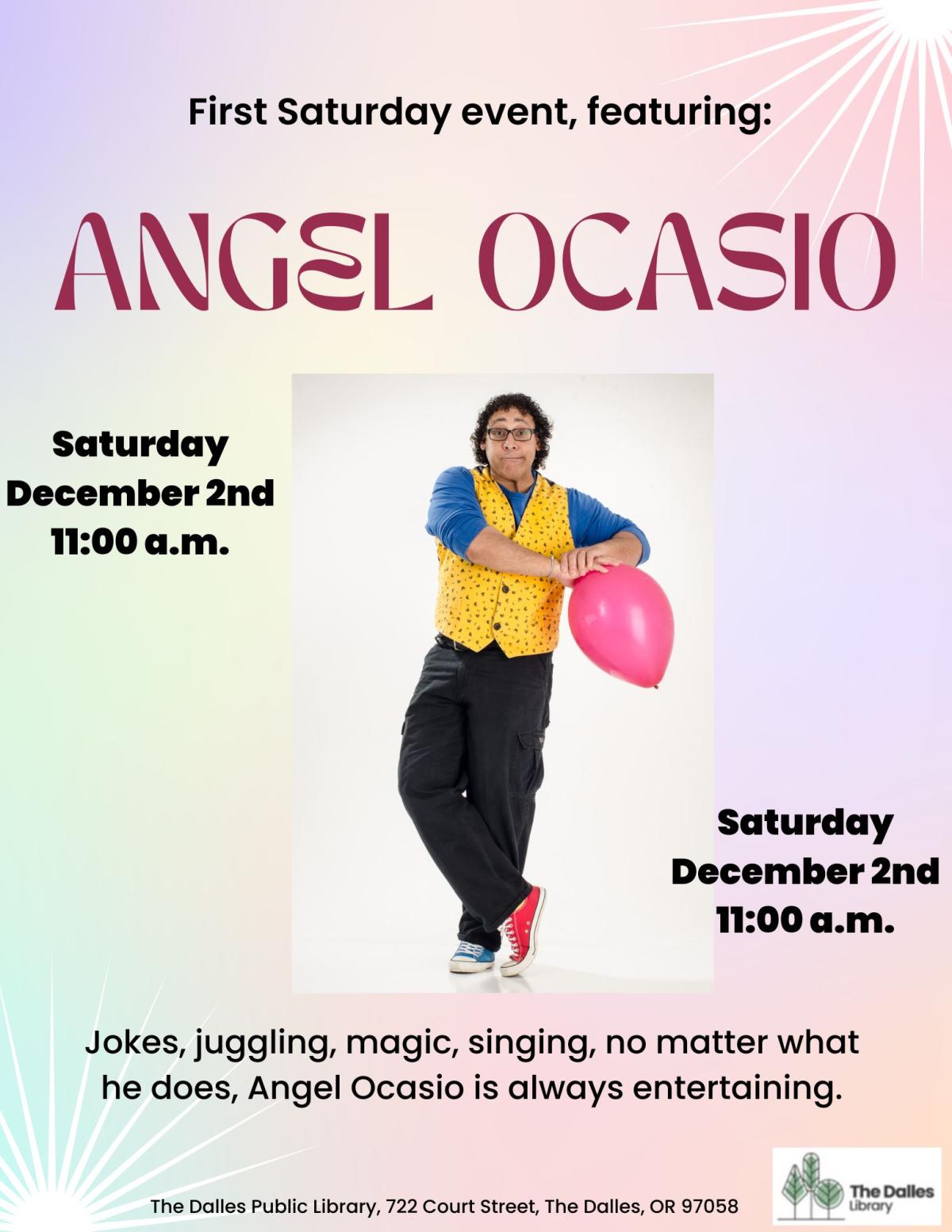 Angel Ocasio, sure to make you laugh