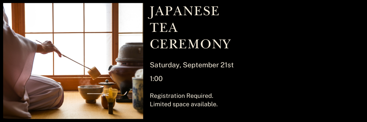 Japanese Tea Ceremony